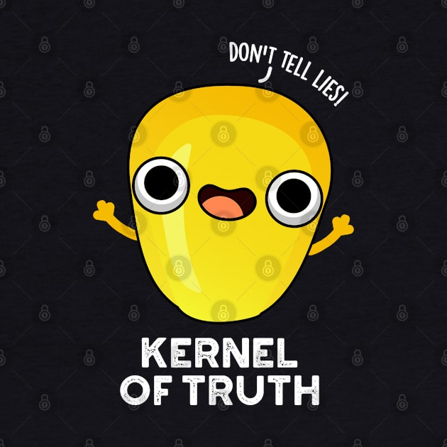 Kernel of Truth Cute Corn Pun by punnybone